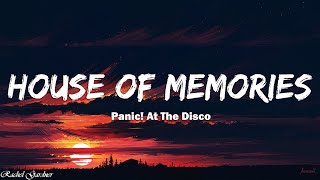 Panic! At The Disco  House of Memories (Lyrics) + [1HOUR]