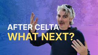 Life After CELTA: How to Turn Your Certificate Into a Real Career