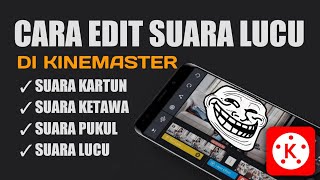 CARA EDIT SUARA LUCU DI KINEMASTER MUDAH DAN SIMPEL screenshot 5