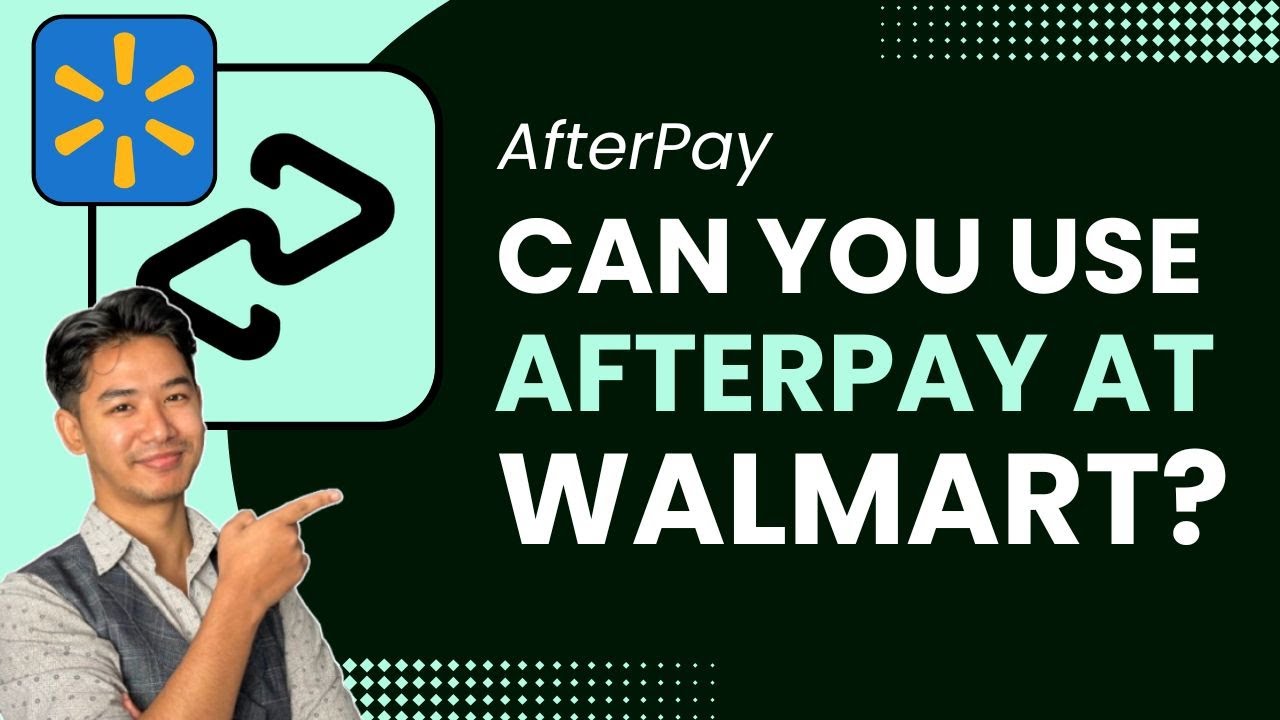 Can You Use Afterpay at Walmart ! - YouTube