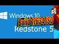 Windows 10 Redstone 5 Build 17634 ISO Files is Available !