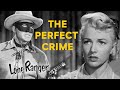 The lone ranger faces criminal hidden in plain sight  1 hour  full episodes  the lone ranger