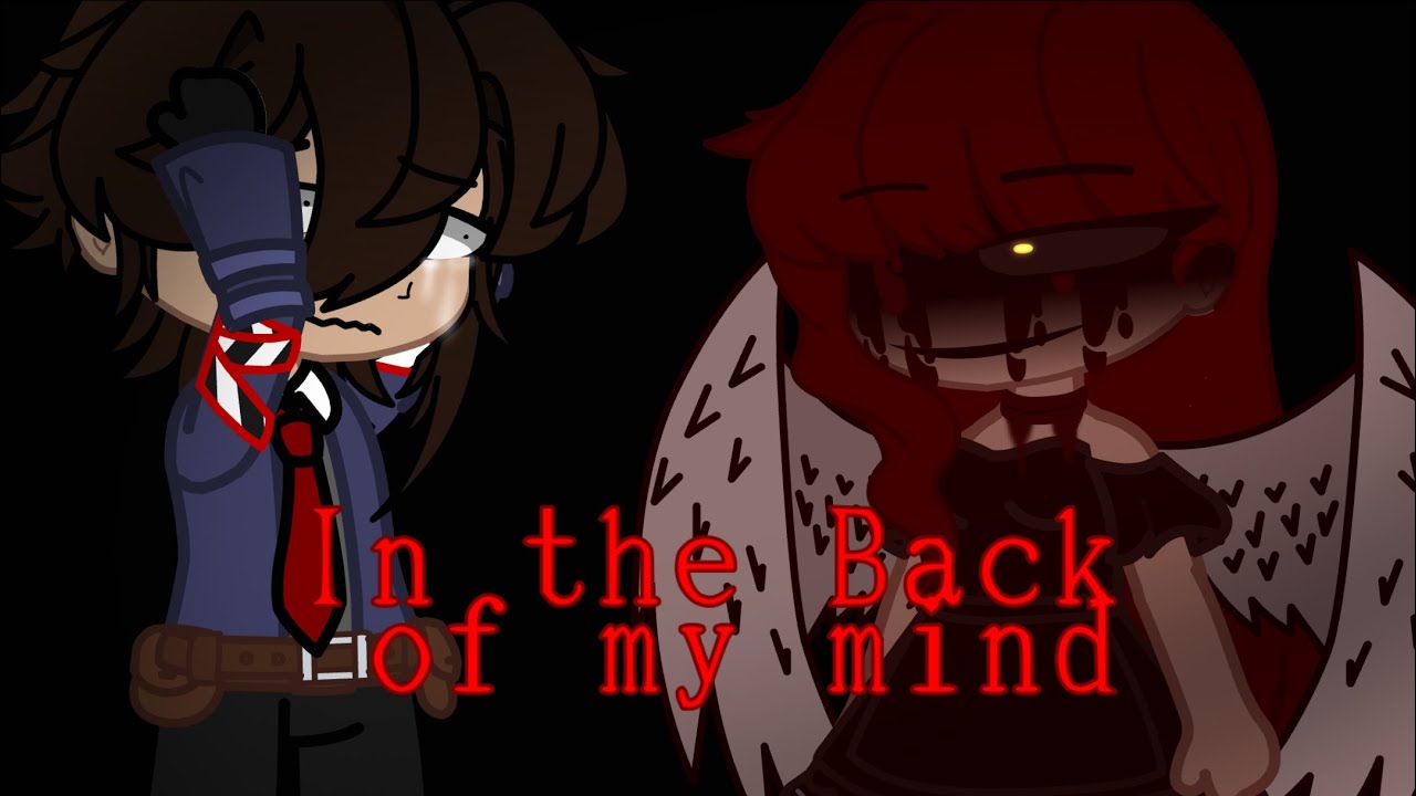 In the Back of My Mind - YouTube