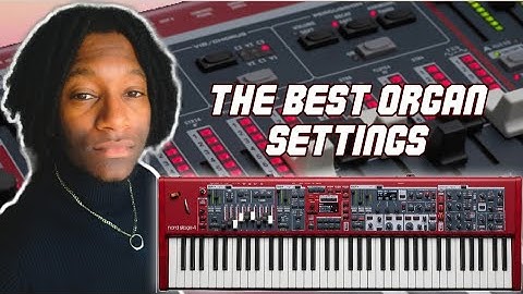 How To Get The Best Out Of Your Nord Organ: Update
