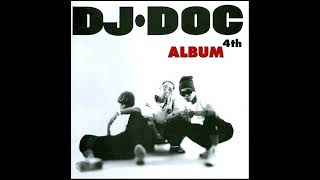 (MUSIC) DOC와 춤을... - DJ DOC