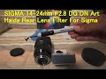 SIGMA 14-24mm F2.8 DG DN | Art  + Haida Rear Lens Filter For Sigma 14 24mm