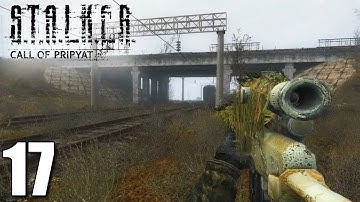 STALKER : Call Of Pripyat (Misery Mod) - Let’s Play Part 17 - The BEST View in the Zone!