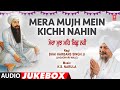 Mera mujh mein kichh nahin  shabad gurbani audio collection  bhai harbans singh jijagadhari wale