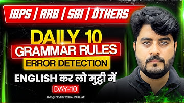 Daily 10 Grammar Rules | Error Detection 10 | IBPS, RRB, SBI | English by Vishal Parihar Sir