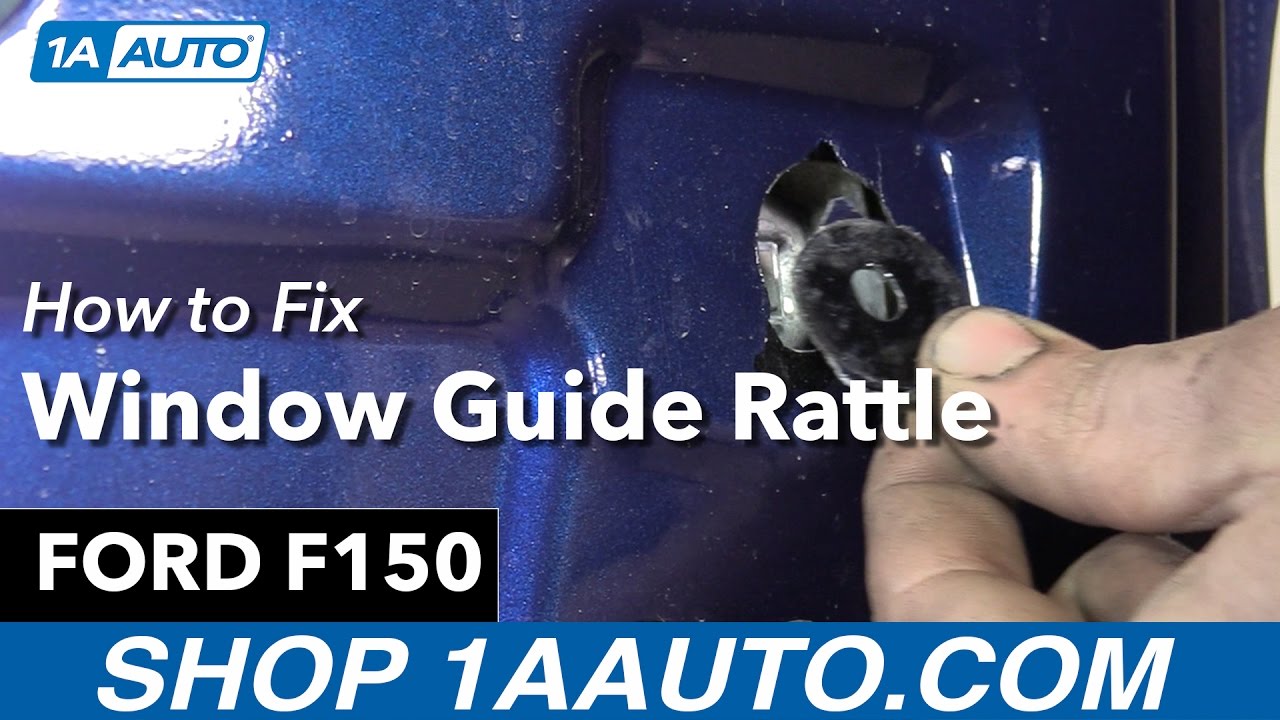 How To Fix Window Guide Rattle 9704 Ford F150 YouTube