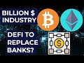 Decentralized Finance Explained (DEFI)