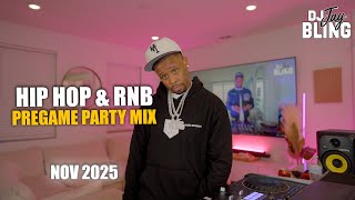 Hip Hop Rnb Pregame Party Mix November 2025