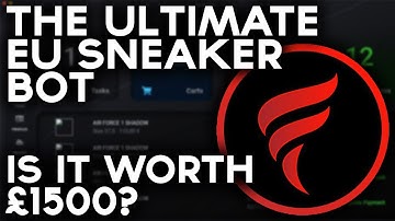 The ULTIMATE EU Sneaker Bot - Flare AIO Review - Is It Worth £1500?