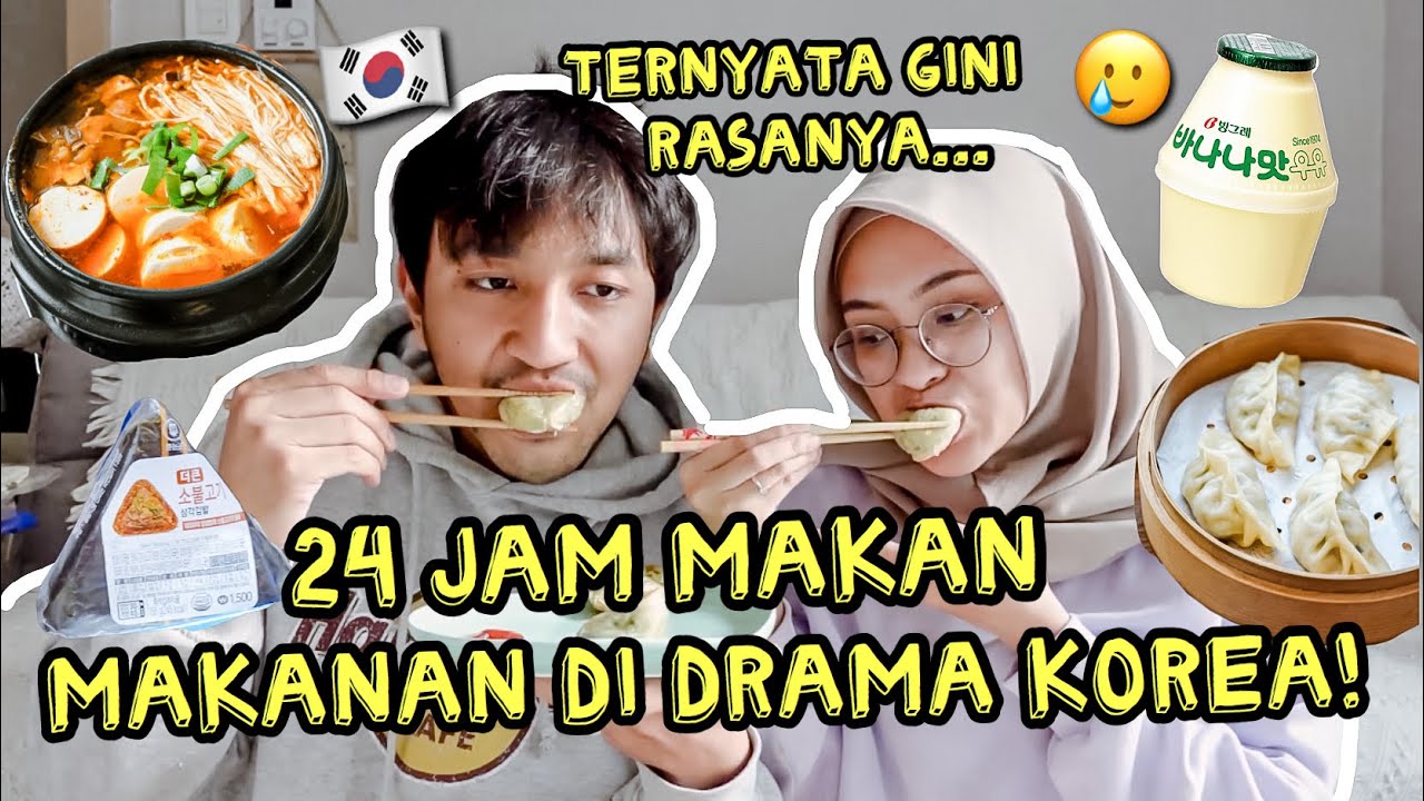 24 JAM MAKAN MAKANAN DI DRAMA KOREA! 🇰🇷 GAK LAGI LAGI 🥲🤣