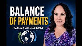 Balance of Payments EXPLAINED | Current, Capital &amp; Financial Accounts