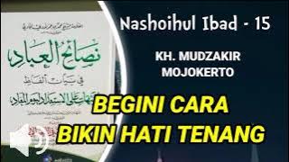 Nashoihul Ibad Part 15 - KH MUDZAKIR MOJOKERTO