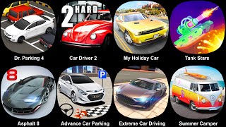 Dr. Parking 4,Car Driver 2,My Holiday Car,Tank Stars,Asphalt 8 - Car Racing Game,Advance Car Parking screenshot 5