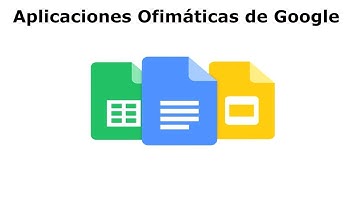 Aplicaciones Ofimáticas de Google