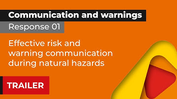 Trailer, Response 1: Effective risk and warning communication during natural hazards