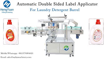Automatic Laundry Detergent Barrel Double-sided Label Applicator | Sticker Labeling Machine