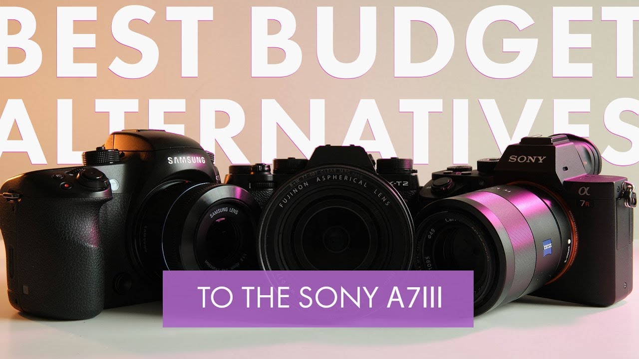 Alternatives on a Budget: NX1, X-T2, A7RII - YouTube