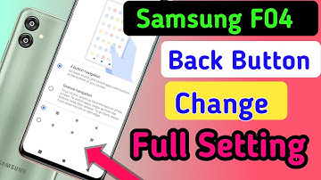 Samsung f04 back button setting | Samsung f04 me back button kaise lagaye/navigation key setting