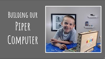 Building a Piper Computer