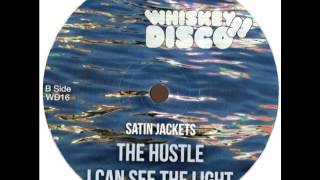 Video thumbnail of "Satin Jackets - The Hustle"