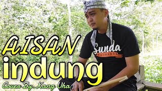 AISAN INDUNG #4
