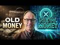 XRP New Money & Ripple Is The Infrastructure