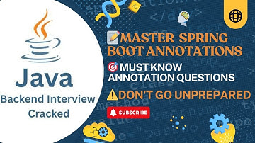 Spring Boot Annotations Interview Questions & Answers ✨ | Crack Java Interviews [2025 Edition] 🚀