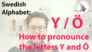 Swedish alphabet: how to pronounce the vowels Y and Ö