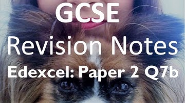 GCSE Edexcel English Language Paper 2: Question 7b - Revision Notes