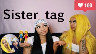 10 Min Sister Tag