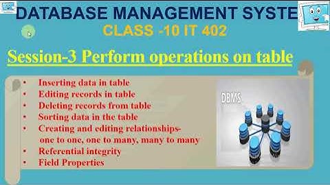 Class-10 IT 402|| Session-3||Perform Operations on Table ||DBMS