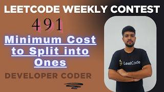 Minimum Cost to Split into Ones | LeetCode 3857 | Weekly Contest 491 | Java | Developer Coder