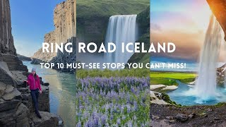 Ring Road Iceland Top 10 Mustsee Stops You Cant Miss