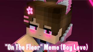 'On The Floor' Meme - Mine-imator Minecraft Animation (Boy Love)