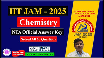 IIT JAM Chemistry 2025 ✅ Answer Key & Detailed Solutions |IIT JAM 2025 Answer Key
