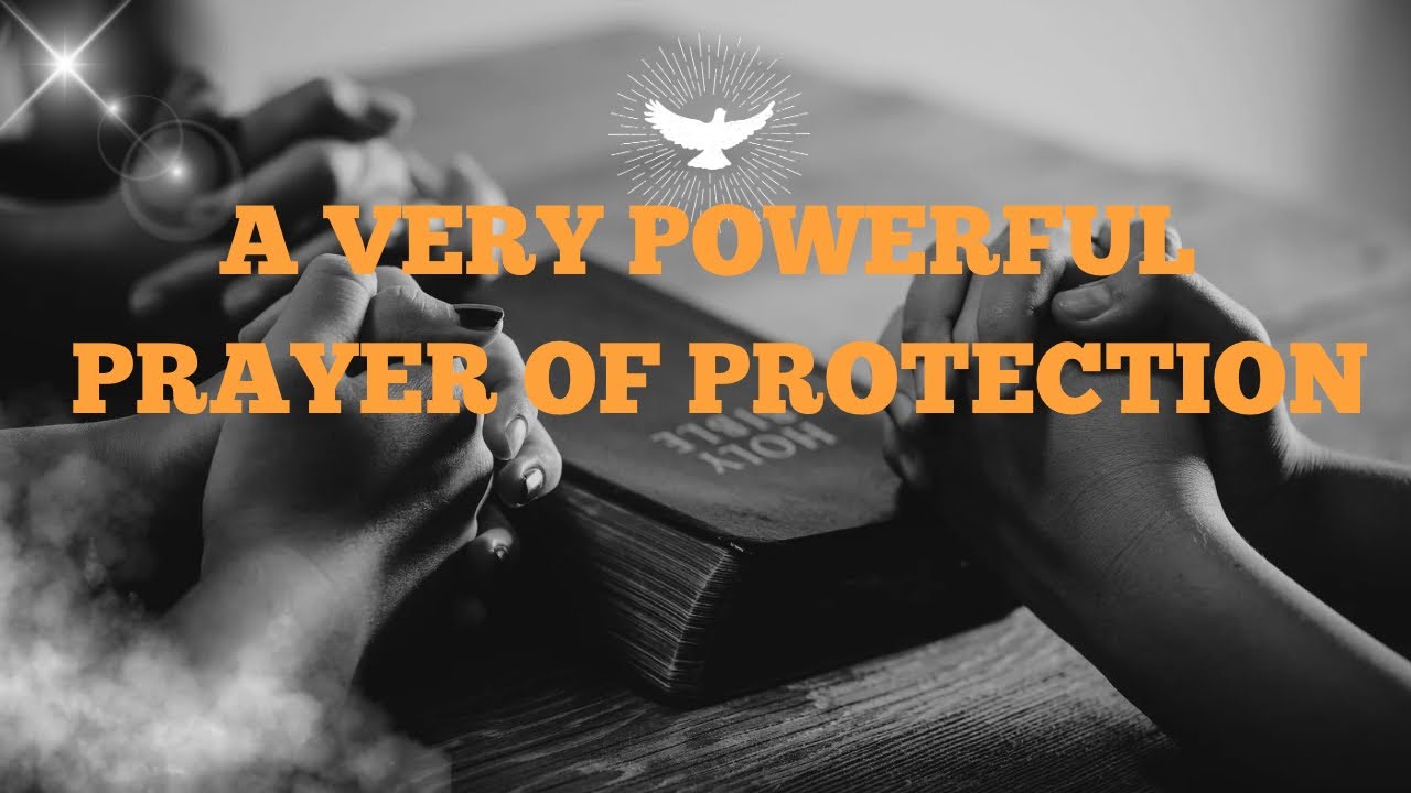 Powerful Prayer For Protection Against Evil Spirits - YouTube