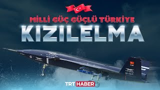 Milli Güç Güçlü Türkiye Kizilelma