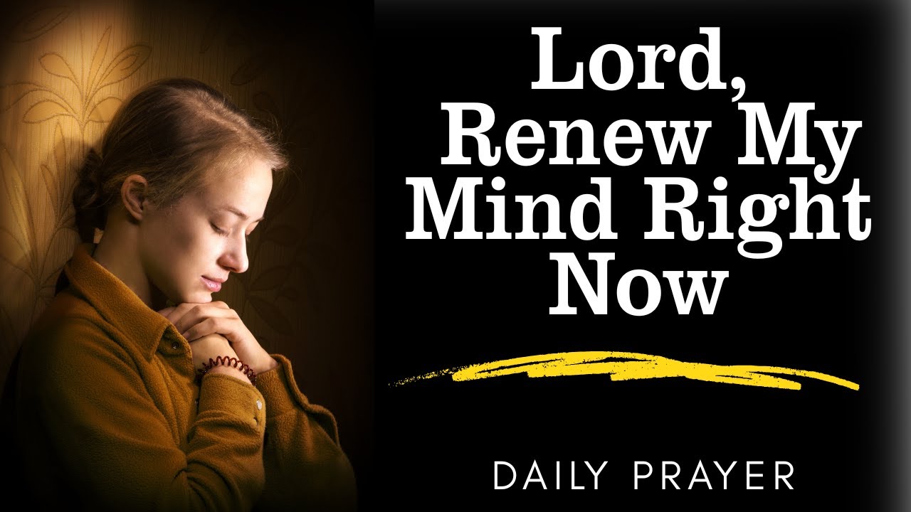 Ask the Holy Spirit to Renew Your Mind Today - YouTube