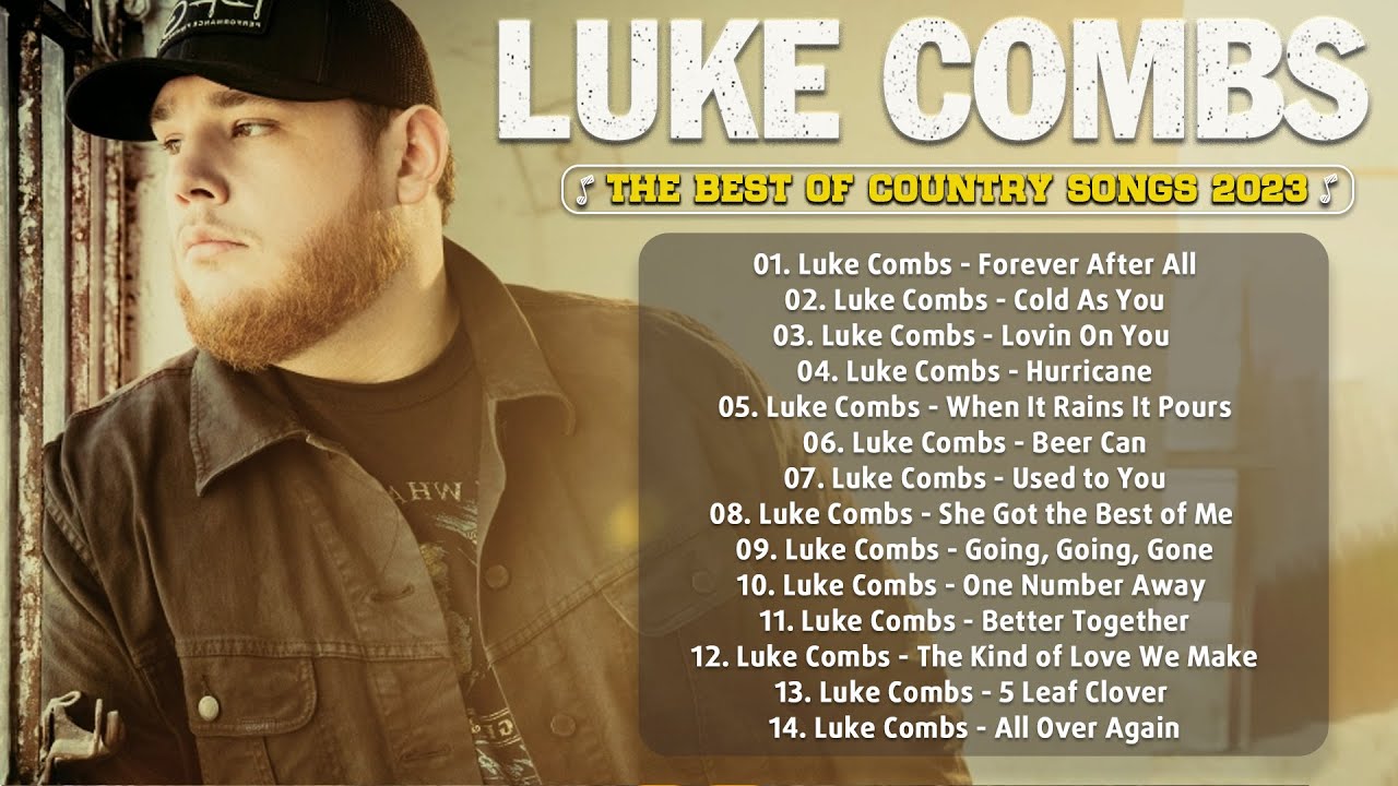 Luke Combs Greatest Hits Full Album - Best Songs Of Luke Combs Playlist ...