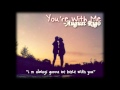 You're With Me - August Rigo [NEW HOT 2011 w/ DL]