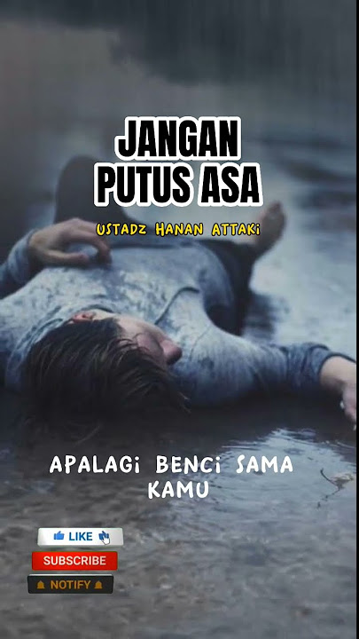 JANGAN PUTUS ASA |Ustadz Hanan Attaki #shorts
