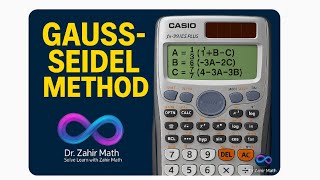 MA301- Gauss-Seidel Method |Solve 3x3 System on fx-991ES Plus Calculator|