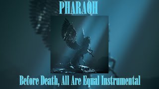 PHARAOH - Перед Смертью Все Равны (instrumental, минус)