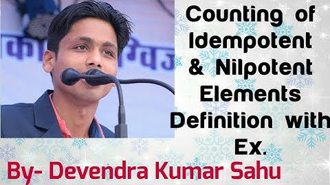 Subring and Their Properties-4(Results on Idempotent Element/Nilpotent Element Definition with Ex.)