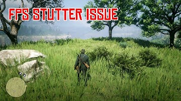 FPS stuttering Problem Fix For Red Dead Redemption 2