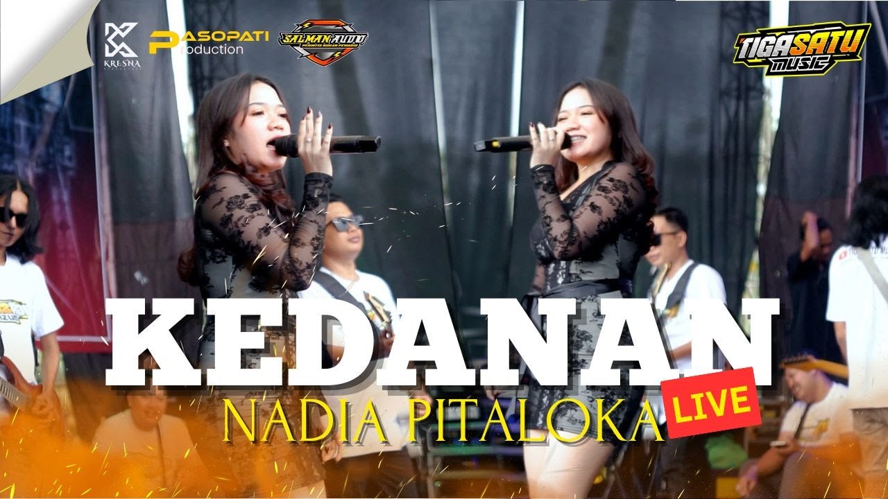 KEDANAN - NADIA PITALOKA || TIGA SATU MUSIC || LIVE PEMUDA PAKEL
